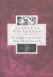 Cover of: Oranges Are Not the Only Fruit (Bloomsbury Classics) by Jeanette Winterson