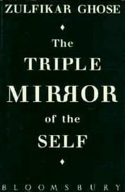 Cover of: The triple mirror of the self by Zulfikar Ghose
