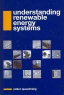 Understanding Renewable Energy Systems by Volker Quaschning