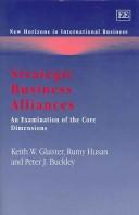 Cover of: Strategic business alliances: an examination of the core dimensions