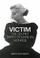 Cover of: Victim