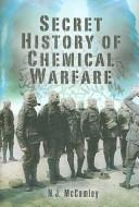 Cover of: SECRET HISTORY OF CHEMICAL WARFARE.