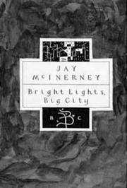 Cover of: Bright Lights, Big City (Bloomsbury Classics) by Jay McInerney