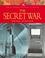 Cover of: SECRET WAR (Pen & Sword Military Classics)