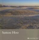 Cover of: Sutton Hoo (Suffolk) (National Trust Guidebooks Ser.)