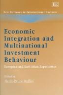 Cover of: ECONOMIC INTEGRATION AND MULTINATIONAL INVESTMENT BEHAVIOUR: EUROPEAN AND...; ED. BY PIERRE-BRUNO RUFFINI.