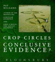 Cover of: Crop circles: conclusive evidence?