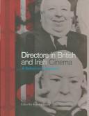 Cover of: Directors in British and Irish cinema: a reference companion