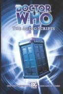 Cover of: Doctor Who: The Audio Scripts