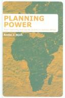 Planning power by Ambe J. Njoh