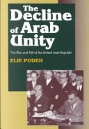 Cover of: The Decline of Arab Unity by Elie Podeh