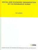 Cover of: Social and Economic Organization of the Rowanduz Kurds (London School of Economics Monographs on Social Anthropology)