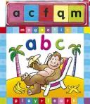 Cover of: ABC (Magnetic Play & Learn) by Top That