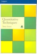 Cover of: Quantitative Techniques by T Lucey