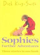 Cover of: Sophie's Further Adventures (Sophie) by Jean Little