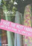 Cover of: Textile, Volume 4, Issue 1: The Journal of Cloth and Culture (Textile)