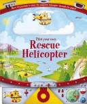 Cover of: The Rescue Helicopter (Story Book)