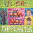 Cover of: Lift and Learn Opposites