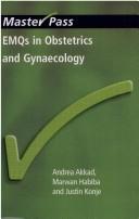 Cover of: EMQs in Obstetrics and Gynaecology (Master Pass) by Andrea Akkad, Marwan Habiba, Justin Konge, Andrea Akkad, Marwan Habiba, Justin Konge