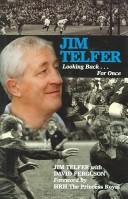 Cover of: Jim Telfer: Looking Back - for Once