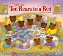 Cover of: There Were Ten Bears in a Bed (Story Book)