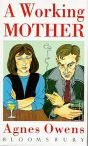 Cover of: A working mother by Agnes Owens