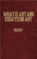 Cover of: What Is Art And Essays On Art