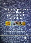 Cover of: Dietary Supplements for the Health and Quality of Cultured Fish