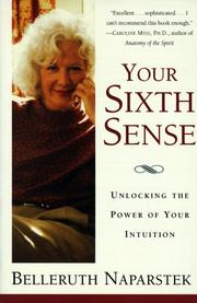 Cover of: Your sixth sense: activating your psychic potential