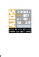 Cover of: AIDS--responses, interventions, and care