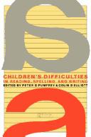 Cover of: Children's difficulties in reading, spelling, and writing by edited by Peter D. Pumfrey and Colin D. Elliott.