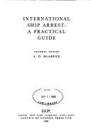 Cover of: International ship arrest by general editor, A.D. McArdle.