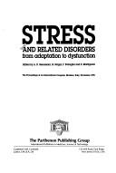 Cover of: Stress and Related Disorders: From Adaption to Dysfunction  by Andrea R. Genazzani, Giuseppe Nappi, F. Petraglia