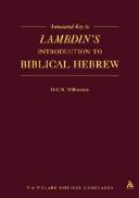 Cover of: Annotated key to Lambdin's Introduction to Biblical Hebrew