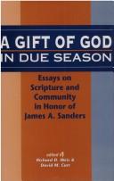 Cover of: A gift of God in due season by edited by Richard D. Weis and David M. Carr.
