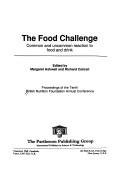 Cover of: The food challenge by British Nutrition Foundation. Conference
