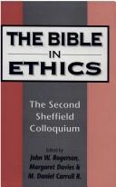 The Bible in ethics by Sheffield Colloquium (2nd 1995 University of Sheffield)