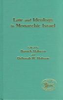 Cover of: Law and Ideology in Monarchic Israel (Jsot Supplement Series No 124)