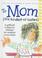 Cover of: To Mom (The Kindest of Ladies): A Giftbook Written by Children for Mothers Everywhere (The Kings Kids Say)