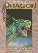 Cover of: Book of the Dragon by Ciruelo and Montse Sant