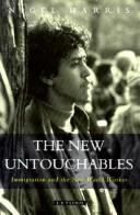 Cover of: The new untouchables: immigration and the new world worker