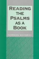 Reading the Psalms as a book by R. N. Whybray