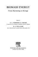 Cover of: Biomass energy from harvesting to storage | 