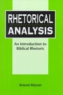 Cover of: Rhetorical analysis by Roland Meynet, Roland Meynet