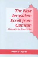 Cover of: The New Jerusalem Scroll from Qumran by Michael Chyutin, Michael Chyutin