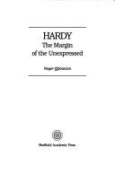 Cover of: Hardy: The Margin of the Unexpressed (Writing on Writing)