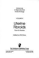 Cover of: Uterine fibroids: time for review