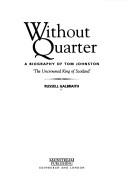 Without Quarter by Russell Galbraith