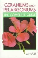 Geraniums and pelargoniums by Taylor, Jan