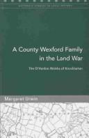 A County Wexford family in the land war by Margaret Urwin